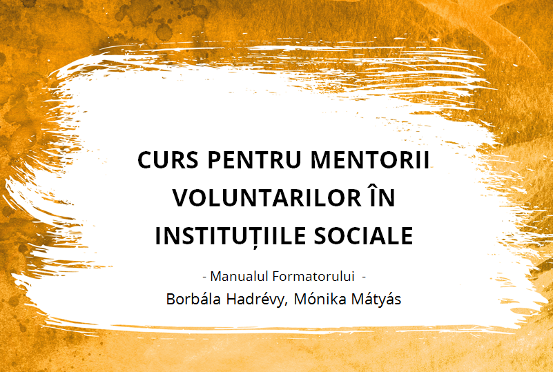 You are currently viewing CURS PENTRU MENTORII VOLUNTARILOR
